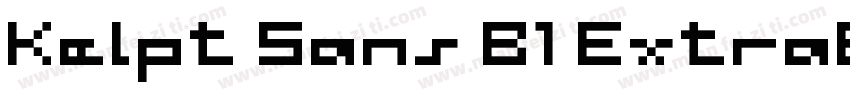 Kelpt Sans B1 ExtraB字体转换